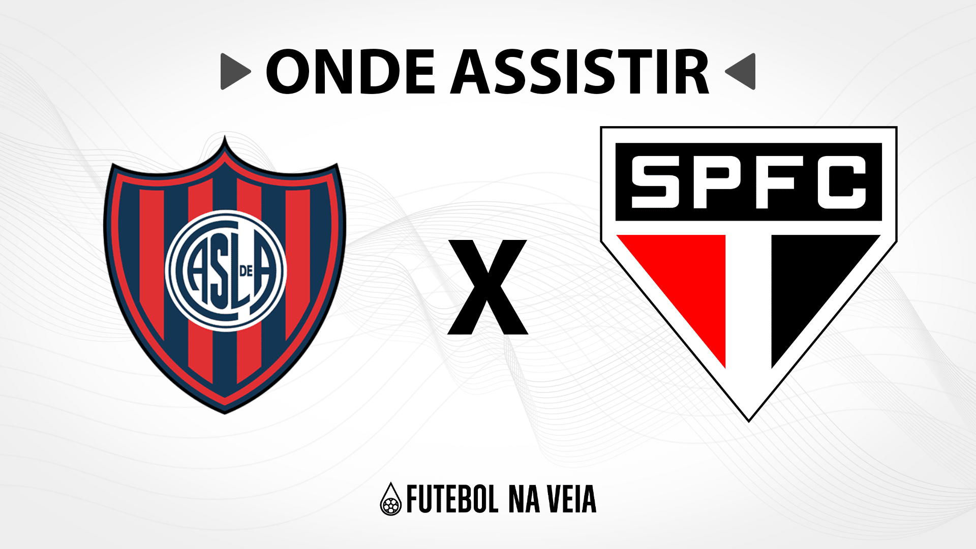 San Lorenzo x S&atilde;o Paulo &ndash; Onde assistir ao vivo, hor&aacute;rio do jogo e escala&ccedil;&otilde;es