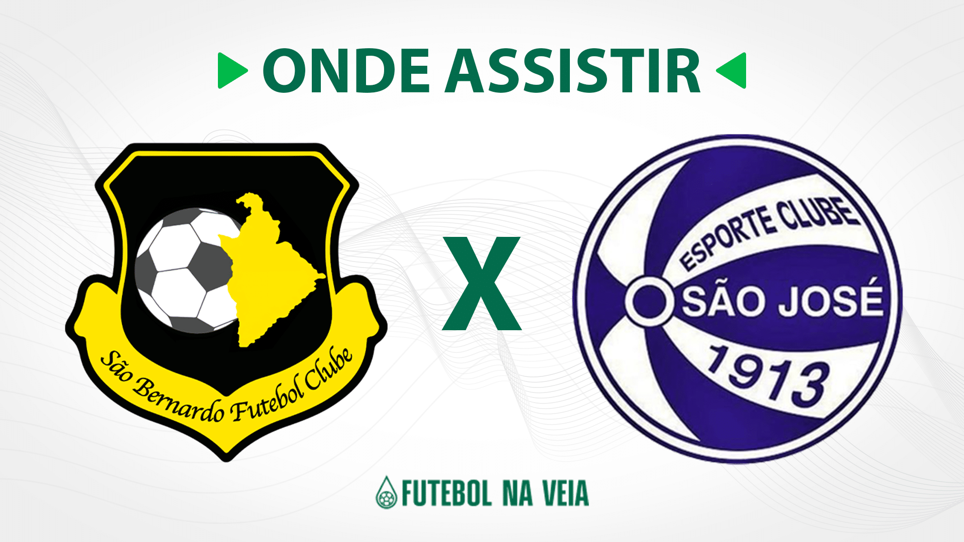 S&atilde;o Bernardo x S&atilde;o Jos&eacute; &ndash; onde assistir ao vivo, hor&aacute;rio do jogo e escala&ccedil;&otilde;es