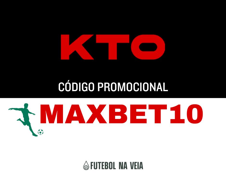 Codigo promocional KTO &ldquo;MAXBET10&rdquo; &ndash; Aproveite o b&ocirc;nus de 2023!