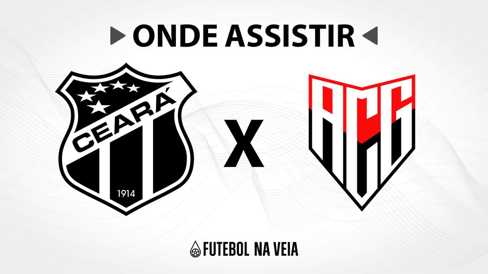Cear&aacute; x Atl&eacute;tico-GO &ndash; Onde assistir ao vivo, hor&aacute;rio do jogo e escala&ccedil;&otilde;es