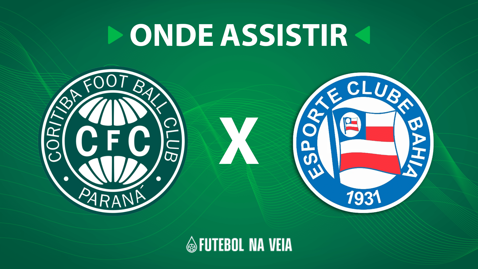 Coritiba x Bahia &ndash; Onde assistir ao vivo, hor&aacute;rio do jogo e escala&ccedil;&otilde;es &ndash; 14/09