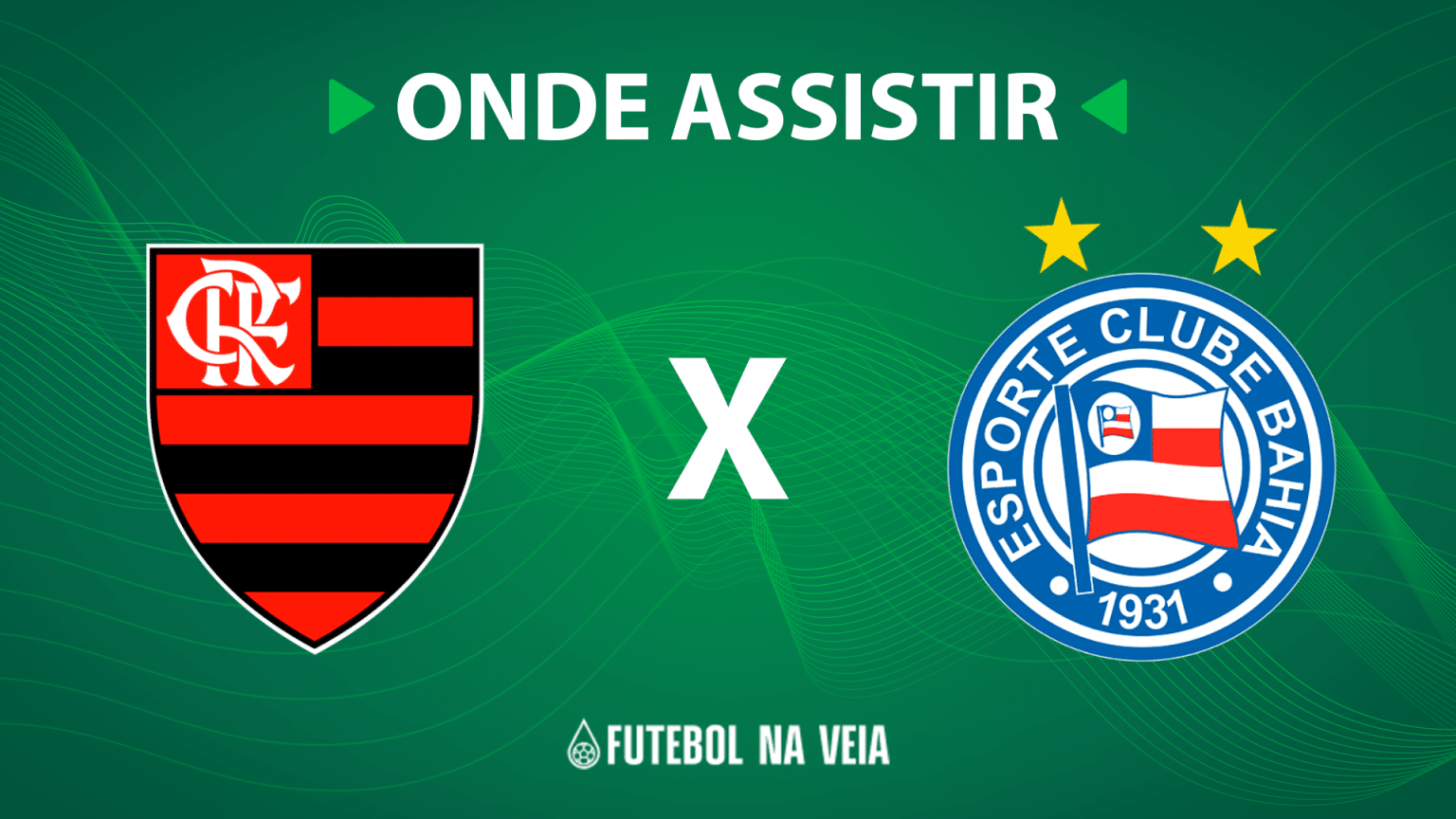 Flamengo x Bahia &ndash; onde assistir ao vivo, hor&aacute;rio do jogo e escala&ccedil;&otilde;es &ndash; 30/09