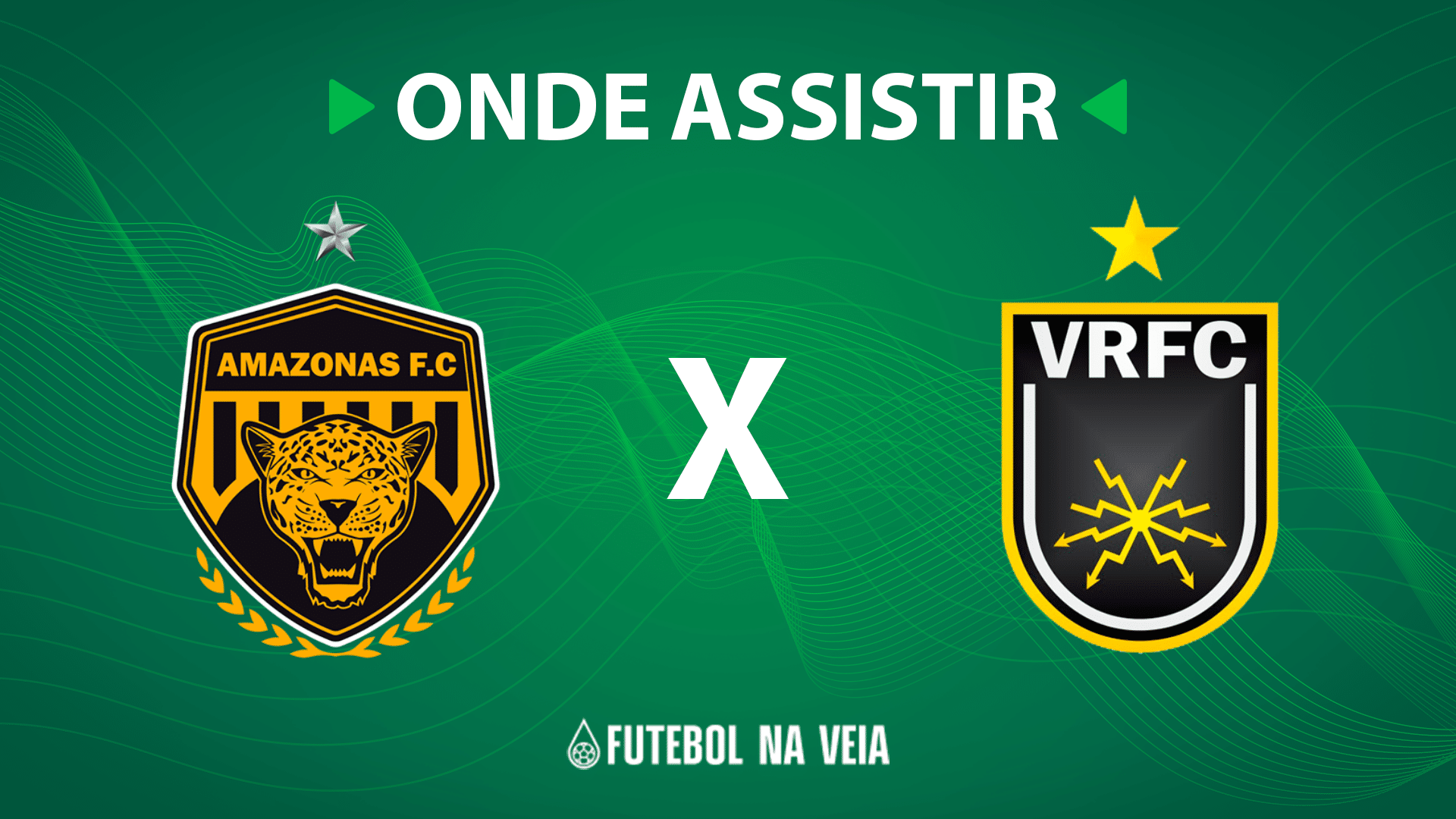 Amazonas x Volta Redonda &ndash; onde assistir ao vivo, hor&aacute;rio do jogo e escala&ccedil;&otilde;es &ndash; 16/09