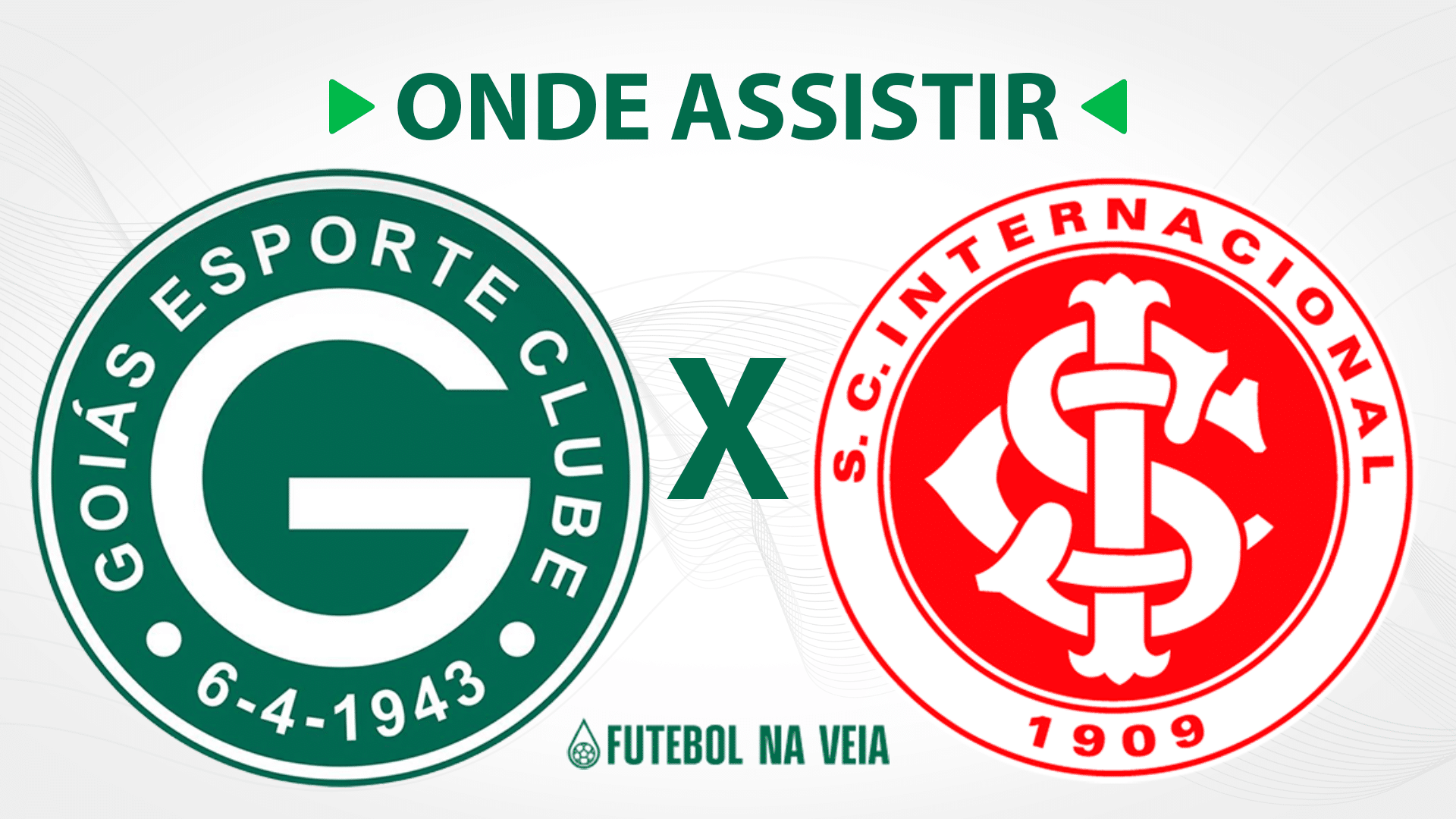 Goi&aacute;s x Internacional &ndash; onde assistir ao vivo, hor&aacute;rio do jogo e escala&ccedil;&otilde;es
