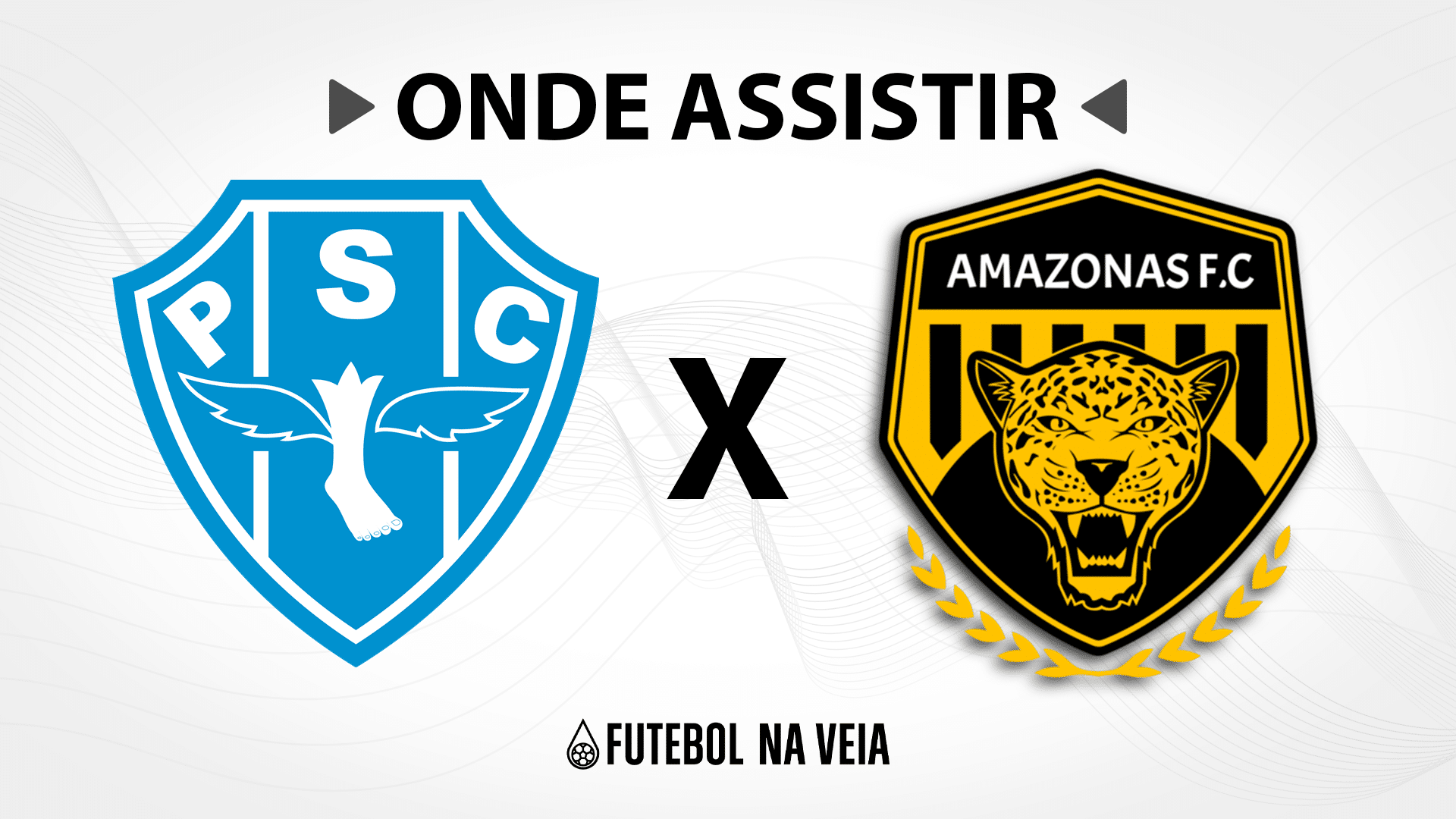 Paysandu x Amazonas &ndash; Onde assistir ao vivo, hor&aacute;rio do jogo e escala&ccedil;&otilde;es