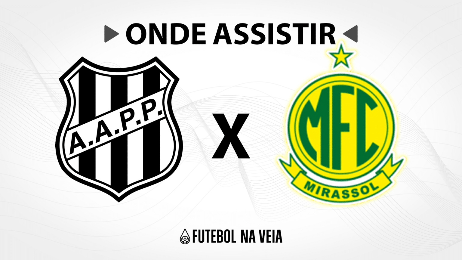Ponte Preta x Mirassol &ndash; Onde assistir ao vivo, hor&aacute;rio do jogo e escala&ccedil;&otilde;es