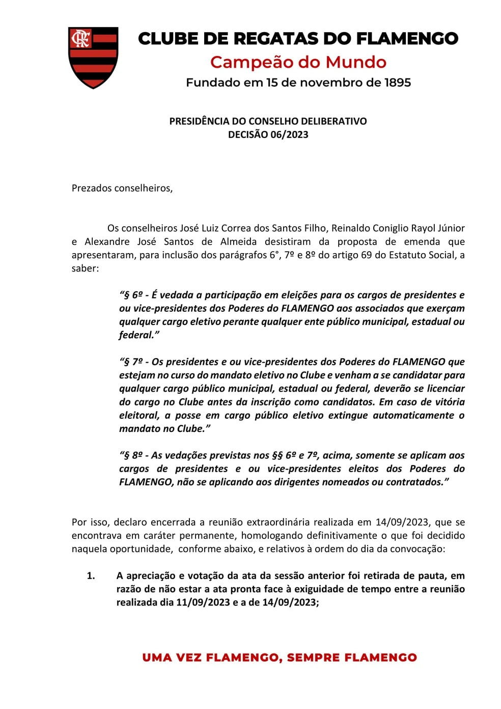 Flamengo: Emenda que pro&iacute;be candidatura de s&oacute;cios com cargos pol&iacute;ticos &eacute; retirada