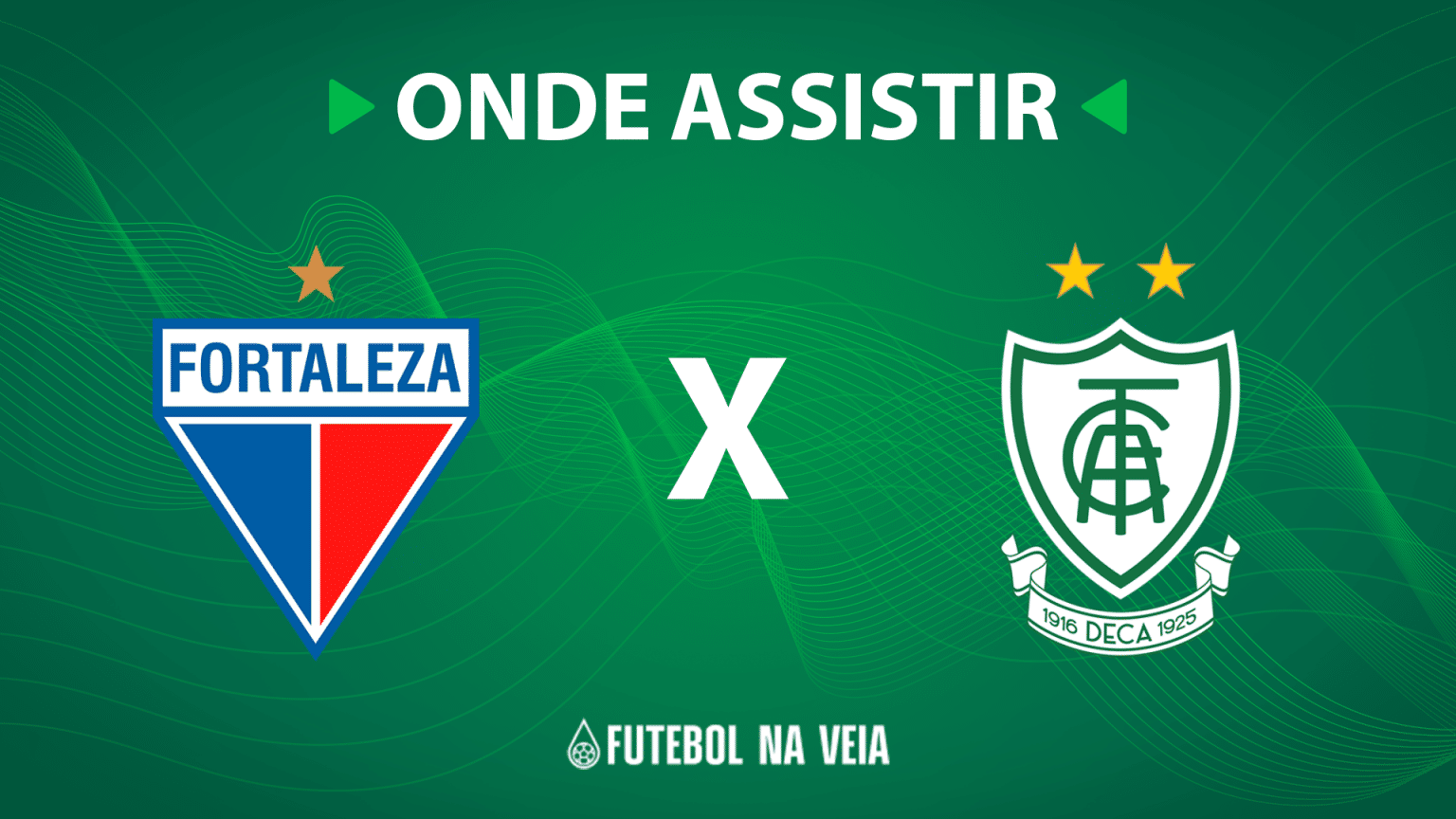 Fortaleza x Am&eacute;rica-MG &ndash; onde assistir ao vivo, hor&aacute;rio do jogo e escala&ccedil;&otilde;es &ndash; 08/10