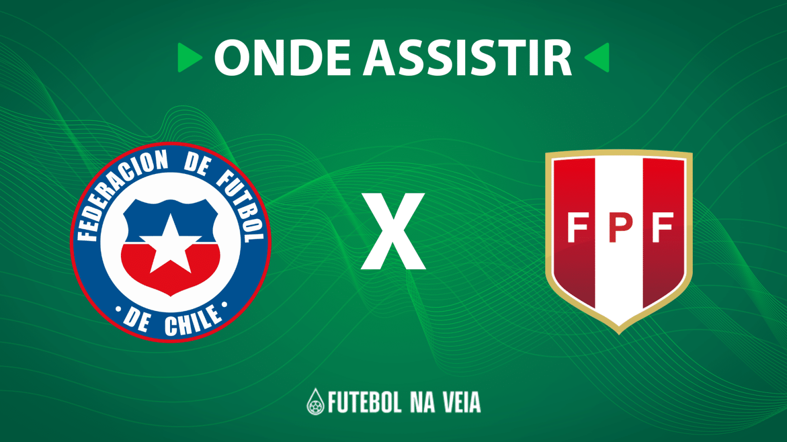 Chile x Peru &ndash; onde assistir ao vivo, hor&aacute;rio do jogo e escala&ccedil;&otilde;es &ndash; 12/10
