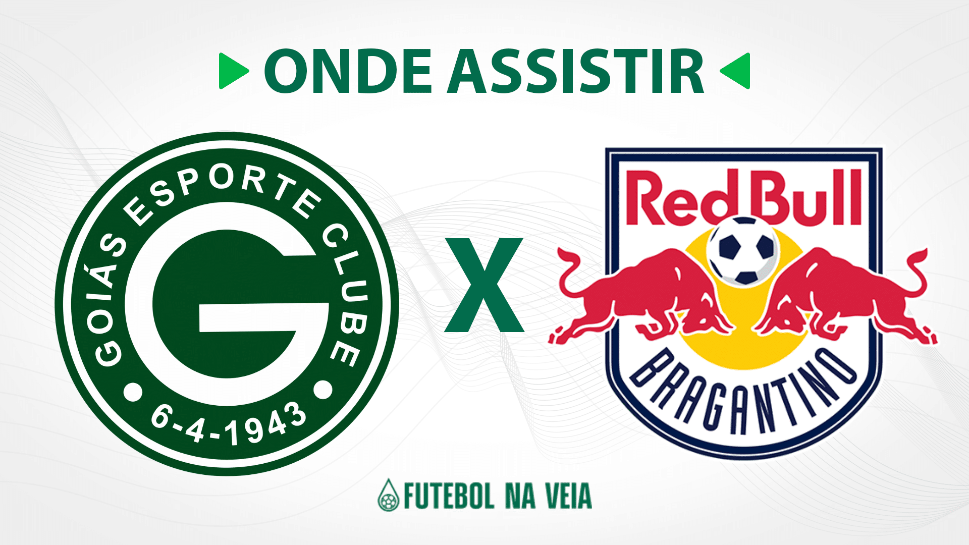 Goi&aacute;s x Bragantino &ndash; Onde assistir ao vivo, hor&aacute;rio do jogo e escala&ccedil;&otilde;es