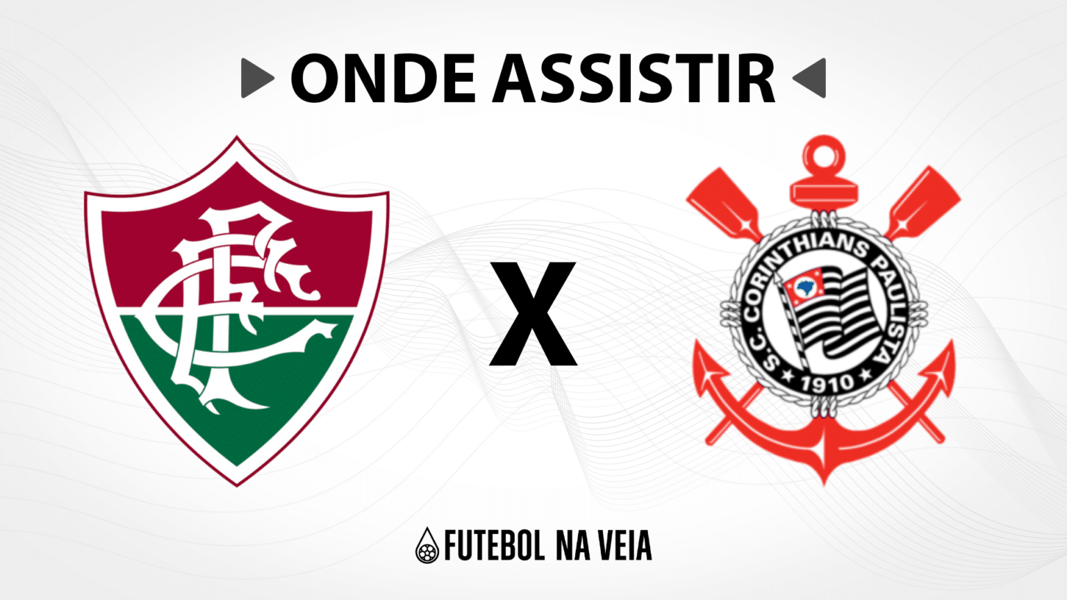 Fluminense x Corinthians &ndash; Onde assistir ao vivo, hor&aacute;rio do jogo e escala&ccedil;&otilde;es &ndash; 19/10