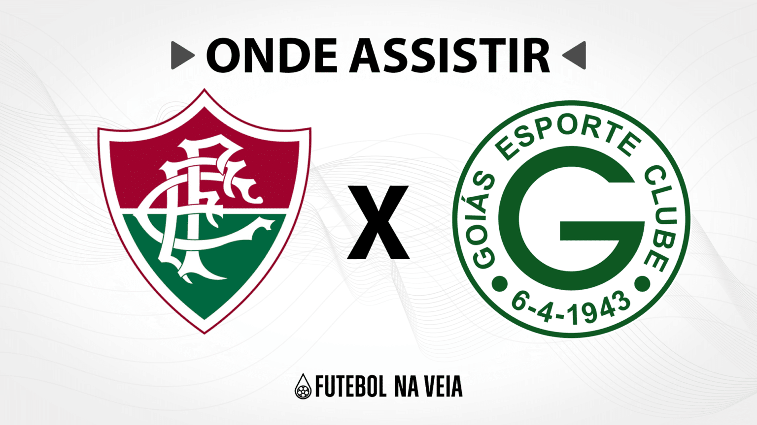 Fluminense x Goi&aacute;s &ndash; Onde assistir ao vivo, hor&aacute;rio do jogo e escala&ccedil;&otilde;es