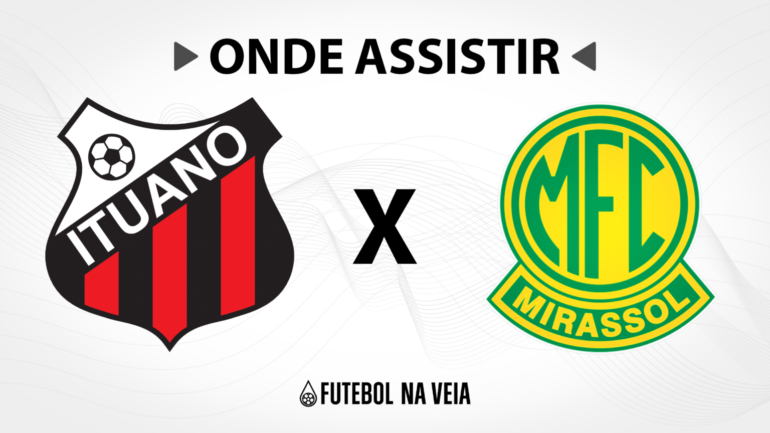 Ituano x Mirassol &ndash; Onde assistir ao vivo, hor&aacute;rio do jogo e escala&ccedil;&otilde;es &ndash; 28/10