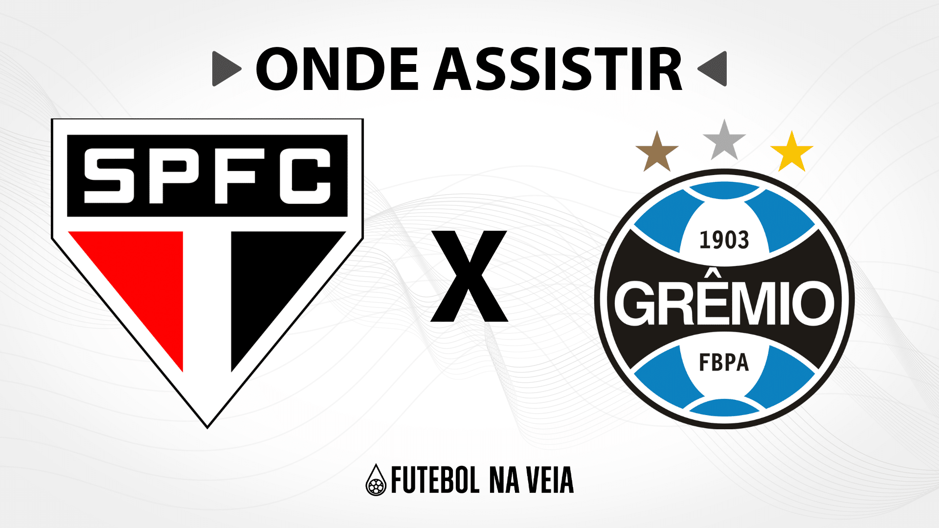 S&atilde;o Paulo x Gr&ecirc;mio - Onde assistir ao vivo, hor&aacute;rio do jogo e escala&ccedil;&otilde;es - 21.10