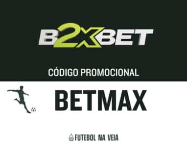 Codigo promocional b2xbet: use &ldquo;BETMAX&rdquo; e ganhe at&eacute; R$500