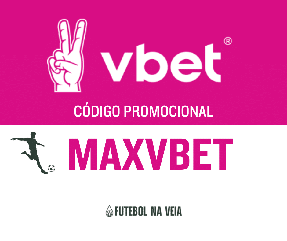 Codigo promocional VBET: use &ldquo;VBMAX&rdquo; e libere os melhores b&ocirc;nus!