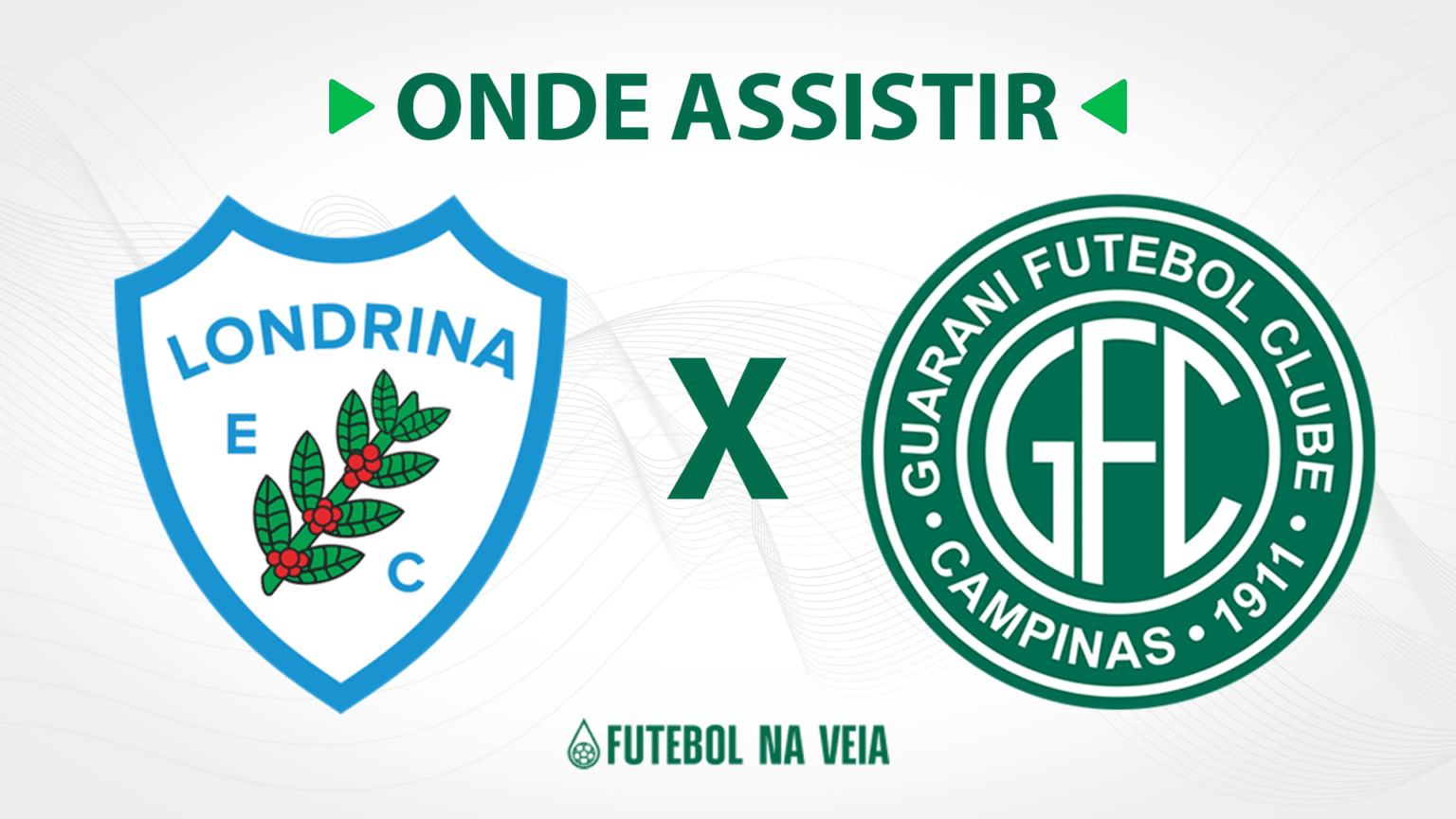 Londrina x Guarani &ndash; onde assistir ao vivo, hor&aacute;rio do jogo e escala&ccedil;&otilde;es