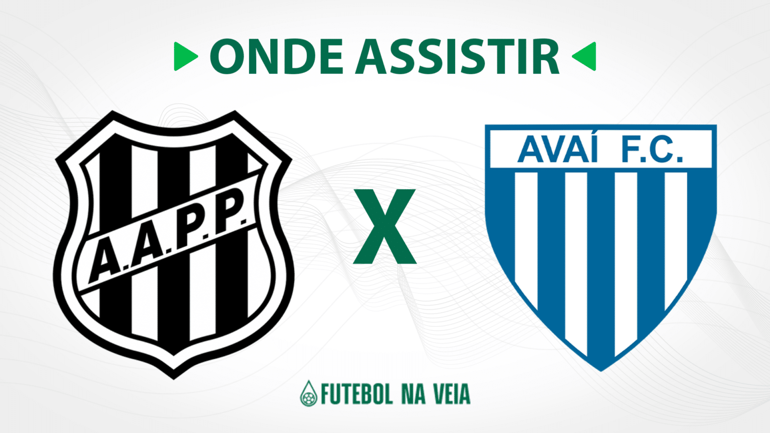 Ponte Preta x Ava&iacute; &ndash; onde assistir ao vivo, hor&aacute;rio do jogo e escala&ccedil;&otilde;es